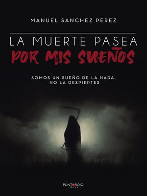 cover image of La muerte pasea por mis sueños